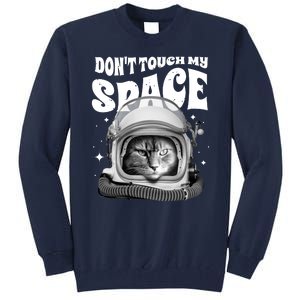 Don't Touch My Space Cat Tall Sweatshirt