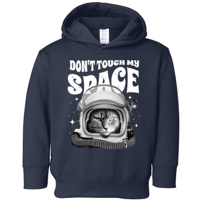 Don't Touch My Space Cat Toddler Hoodie