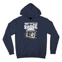 Don't Touch My Space Cat Tall Hoodie