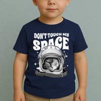 Don't Touch My Space Cat Toddler T-Shirt