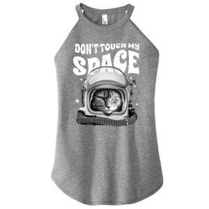 Don't Touch My Space Cat Women's Perfect Tri Rocker Tank