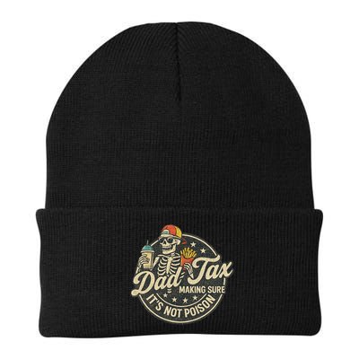 Dad Tax Making Sure It's Not Poison Skeleton Vintage Beanie