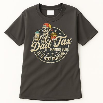 Dad Tax Making Sure It's Not Poison Skeleton Vintage Tall T-Shirt