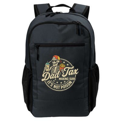 Dad Tax Making Sure It's Not Poison Skeleton Vintage Backpack