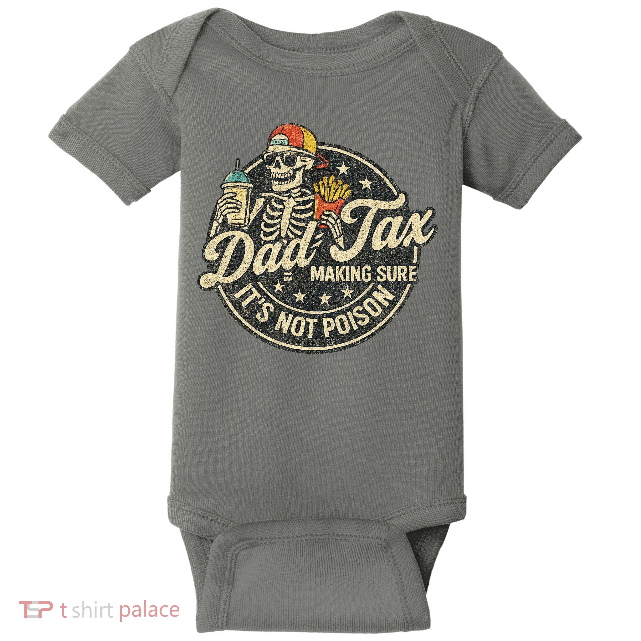 Dad Tax Making Sure It's Not Poison Skeleton Vintage Baby Bodysuit