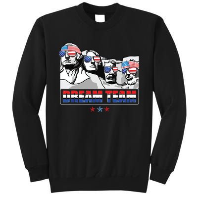 Dream Team Mount Rushmore Presidents 4th Of July Patriotic Sweatshirt