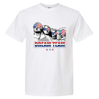 Dream Team Mount Rushmore Presidents 4th Of July Patriotic Garment-Dyed Heavyweight T-Shirt