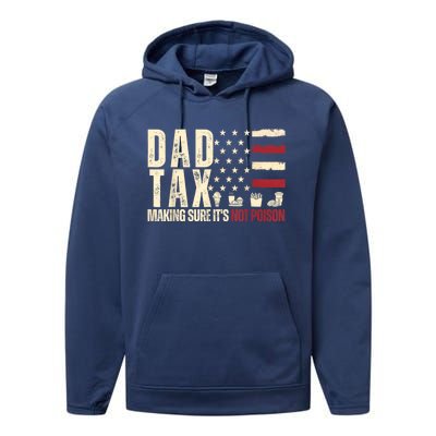 Dad Tax Making Sure Its Not Performance Fleece Hoodie