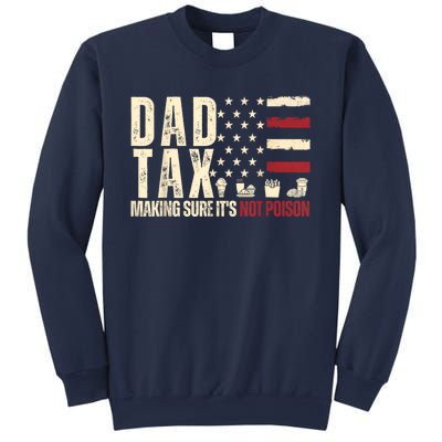 Dad Tax Making Sure Its Not Sweatshirt