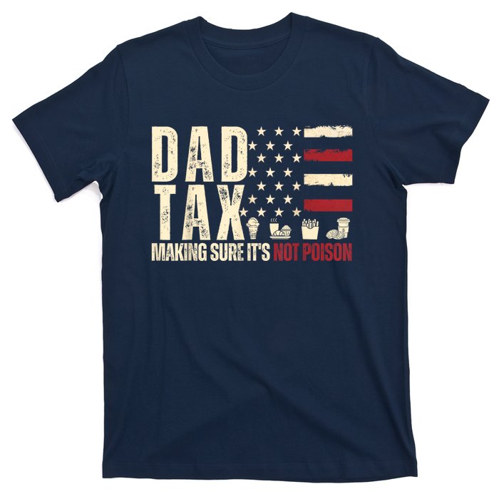 Dad Tax Making Sure Its Not T-Shirt