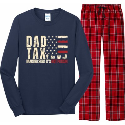 Dad Tax Making Sure Its Not Long Sleeve Pajama Set