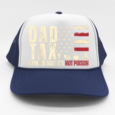 Dad Tax Making Sure Its Not Trucker Hat