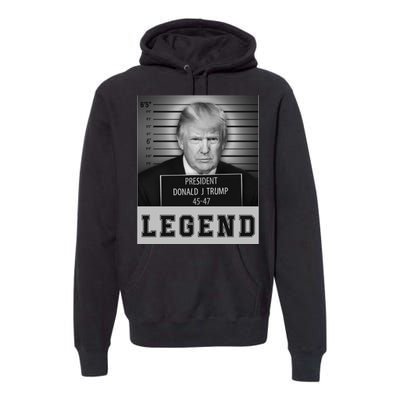 Donald Trump Mug Shot Legend Trump Mugshot 2024 Premium Hoodie