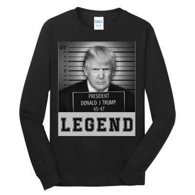 Donald Trump Mug Shot Legend Trump Mugshot 2024 Tall Long Sleeve T-Shirt