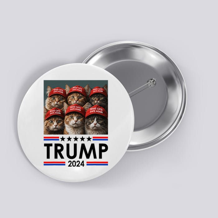 Donald Trump Make Cats Safe Again 2024 Debate Funny 2024 Election Button