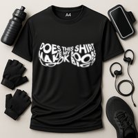 Does This Make My Boobs Look Big Funny Novelty Cooling Performance Crew T-Shirt