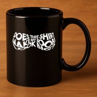 Does This Make My Boobs Look Big Funny Novelty 11oz C Handle Ceramic Mug