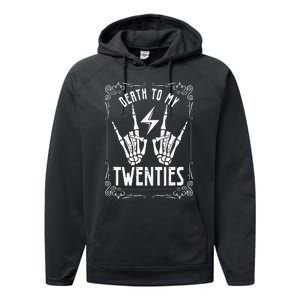 Death To My Twenties 20s 30th Birthday 30 Years Old Skeleton Performance Fleece Hoodie