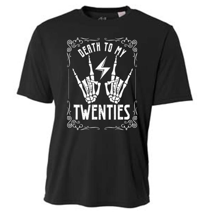 Death To My Twenties 20s 30th Birthday 30 Years Old Skeleton Cooling Performance Crew T-Shirt