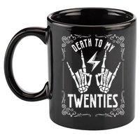 Death To My Twenties 20s 30th Birthday 30 Years Old Skeleton 11oz C Handle Ceramic Mug