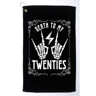 Death To My Twenties 20s 30th Birthday 30 Years Old Skeleton Golf Towel