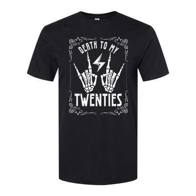 Death To My Twenties 20s 30th Birthday 30 Years Old Skeleton Softstyle® CVC T-Shirt