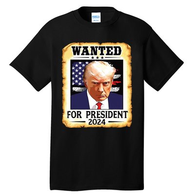 Donald Trump Mug Shot Wanted For Us President 2024 Tall T-Shirt