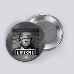 Donald Trump Mugshot Legend Button