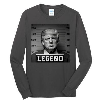 Donald Trump Mugshot Legend Tall Long Sleeve T-Shirt