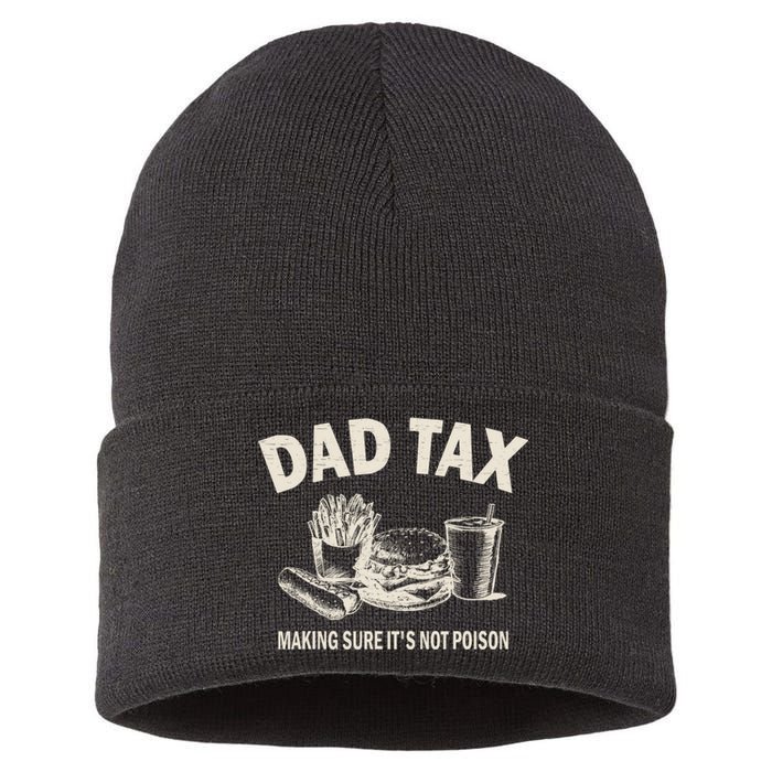 Dad Tax Making Sure Its Not Funny Fathers Day Sustainable Knit Beanie