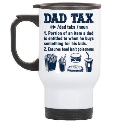 Dad Tax Making Sure Its Not Poiso Fathers Day Dad Joke Stainless Steel Travel Mug