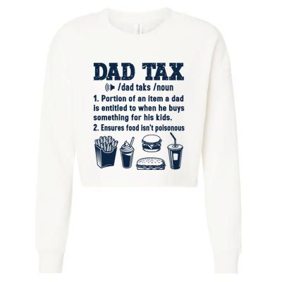 Dad Tax Making Sure Its Not Poiso Fathers Day Dad Joke Cropped Pullover Crew