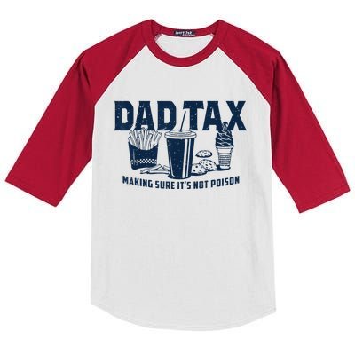 Dad Tax Making Sure ItS Not Poison Kids Colorblock Raglan Jersey