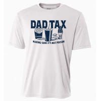 Dad Tax Making Sure ItS Not Poison Cooling Performance Crew T-Shirt