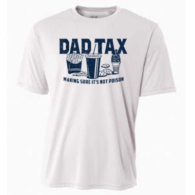 Dad Tax Making Sure ItS Not Poison Cooling Performance Crew T-Shirt