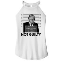 Donald Trump Mugshot Not Guilty Trump Supporter Women's Perfect Tri Rocker Tank