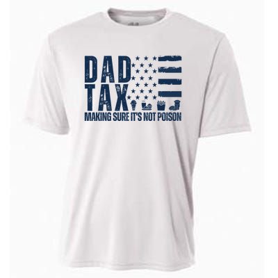 Dad Tax Making Sure Its Not Poiso Cooling Performance Crew T-Shirt