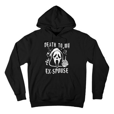 Death To My Exspouse Newly Divorce Status Ex Marriage Life Hoodie