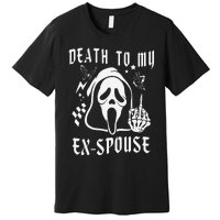 Death To My Exspouse Newly Divorce Status Ex Marriage Life Premium T-Shirt