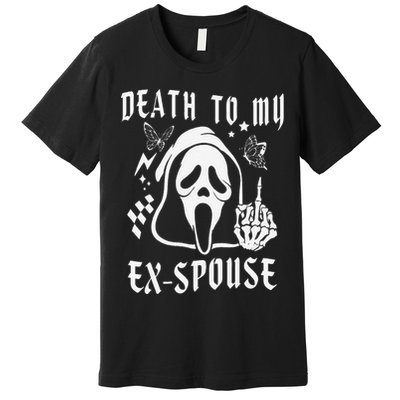 Death To My Exspouse Newly Divorce Status Ex Marriage Life Premium T-Shirt