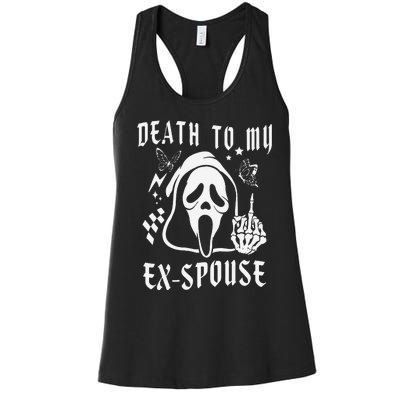 Death To My Exspouse Newly Divorce Status Ex Marriage Life Women's Racerback Tank