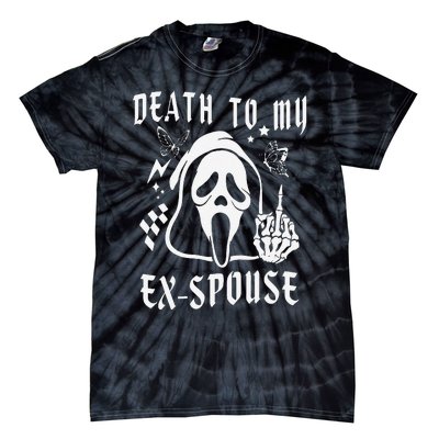 Death To My Exspouse Newly Divorce Status Ex Marriage Life Tie-Dye T-Shirt