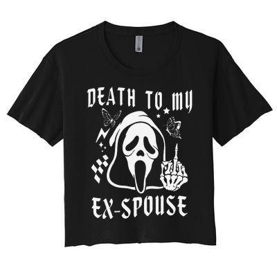 Death To My Exspouse Newly Divorce Status Ex Marriage Life Women's Crop Top Tee