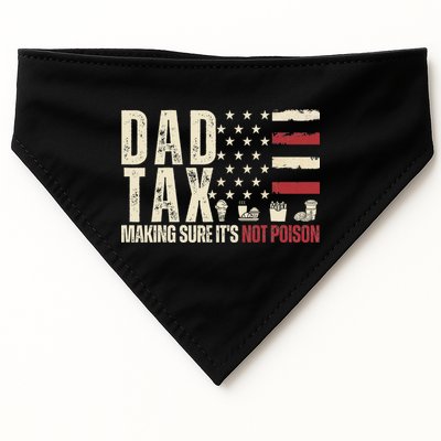 Dad Tax Making Sure It's Not Usa Flag Daddy Tax USA-Made Doggie Bandana
