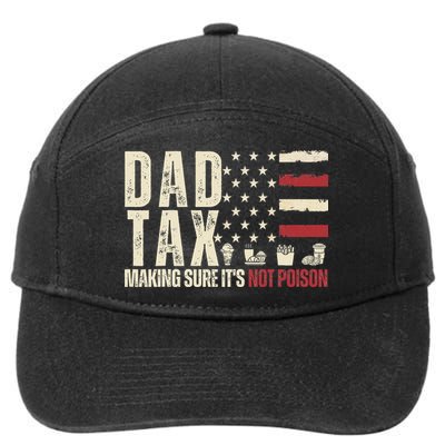 Dad Tax Making Sure It's Not Usa Flag Daddy Tax 7-Panel Snapback Hat
