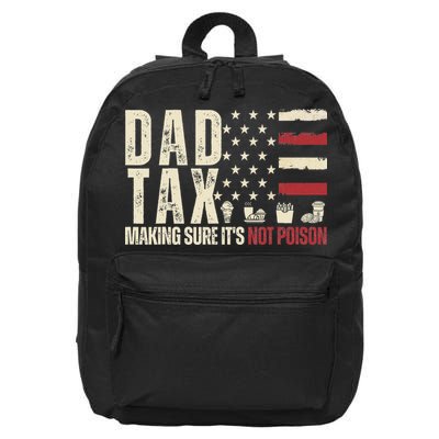 Dad Tax Making Sure It's Not Usa Flag Daddy Tax 16 in Basic Backpack