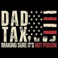 Dad Tax Making Sure It's Not Usa Flag Daddy Tax Womens T-Shirt