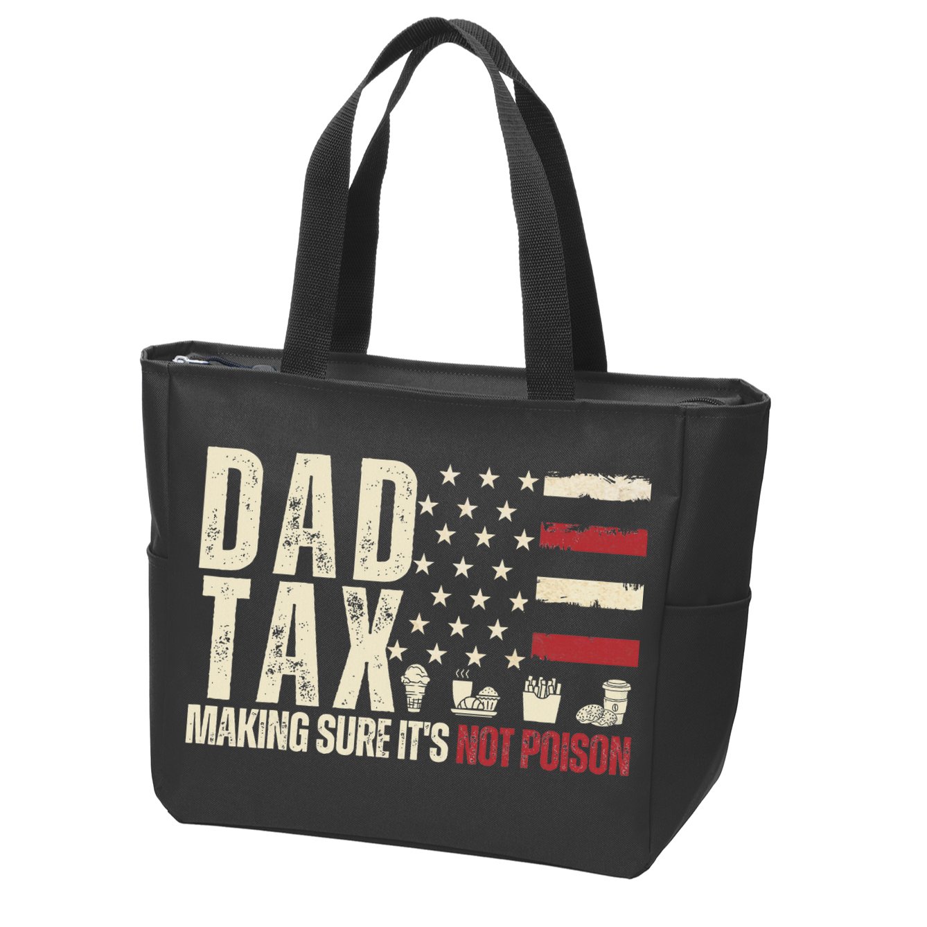 Dad Tax Making Sure It's Not Usa Flag Daddy Tax Zip Tote Bag