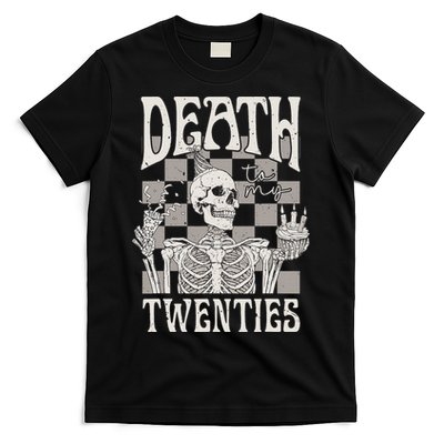 Death To My Twenties Funny R.i.p 20s Birthday T-Shirt