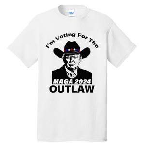 Donald Trump Maga IM Voting For The Outlaw 2024 Tall T-Shirt